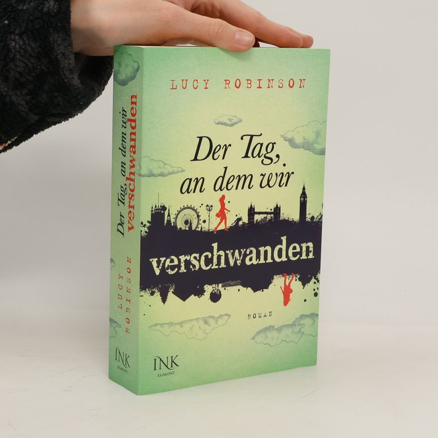 Rosie Walsh Der Tag, an dem wir verschwanden