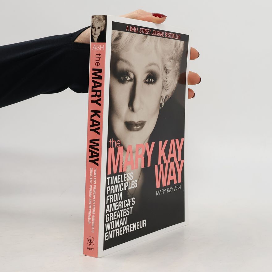 Mary Kay Ash The Mary Kay Way
