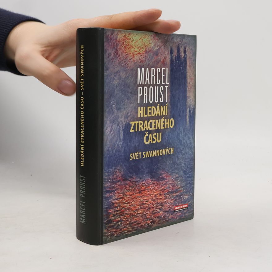 Prokop Voskovec Hledání ztraceného času. 1. díl. Svět Swannových