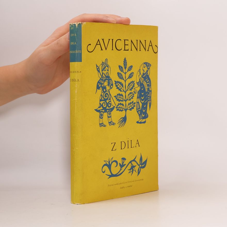 Abú Alí Ibn Síná Avicenna. Z díla