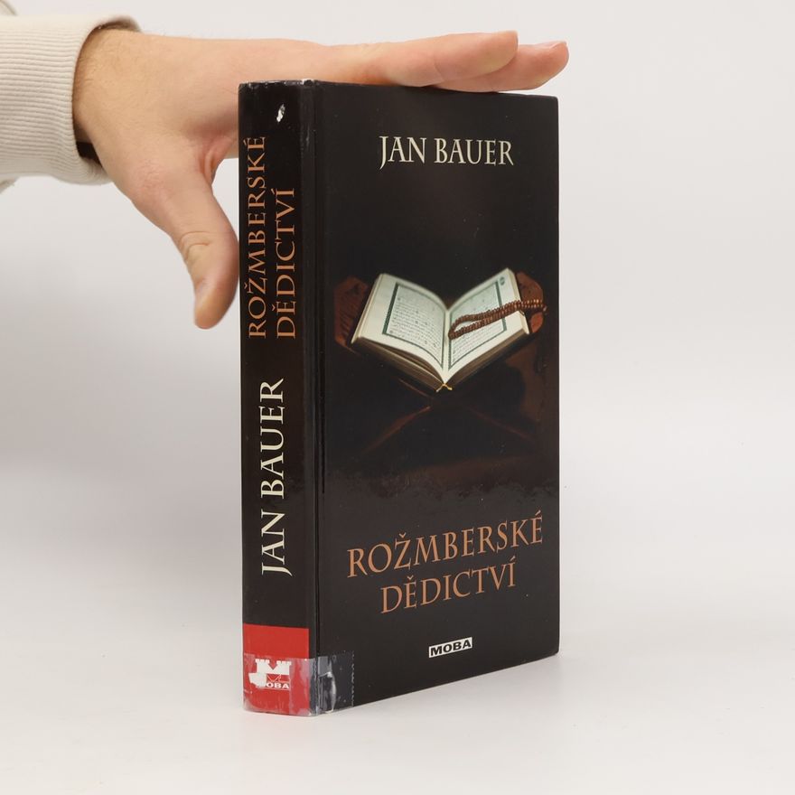 Jan Bauer Rožmberské dědictví