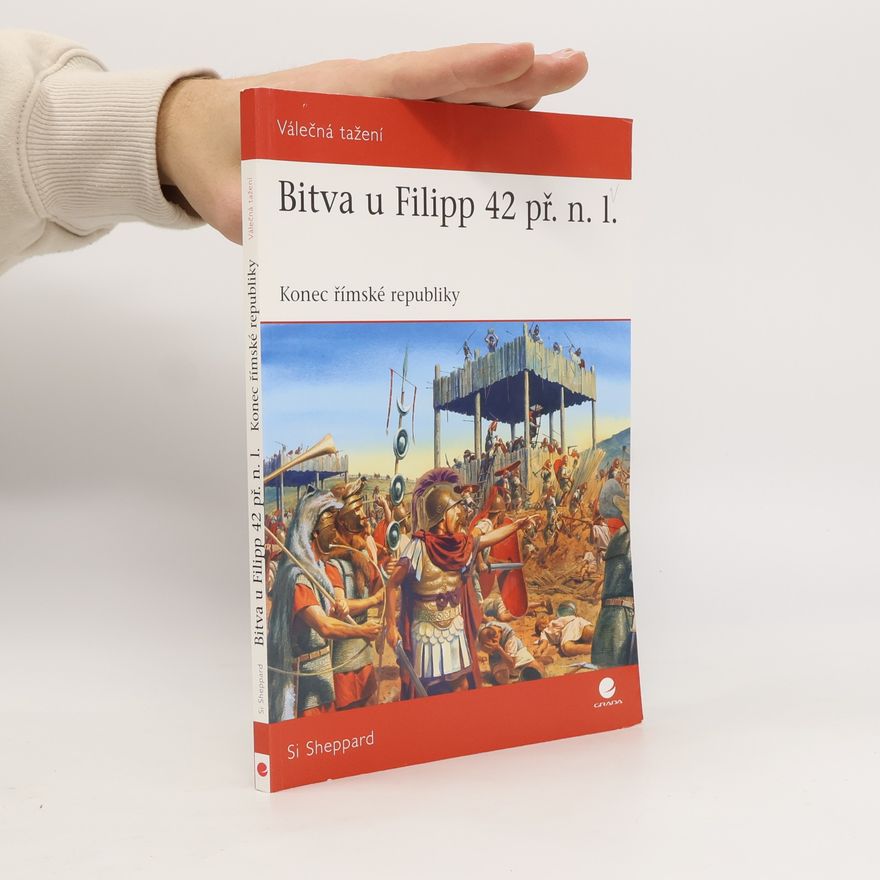 Si Sheppard Bitva u Filipp 42 př. n. l.