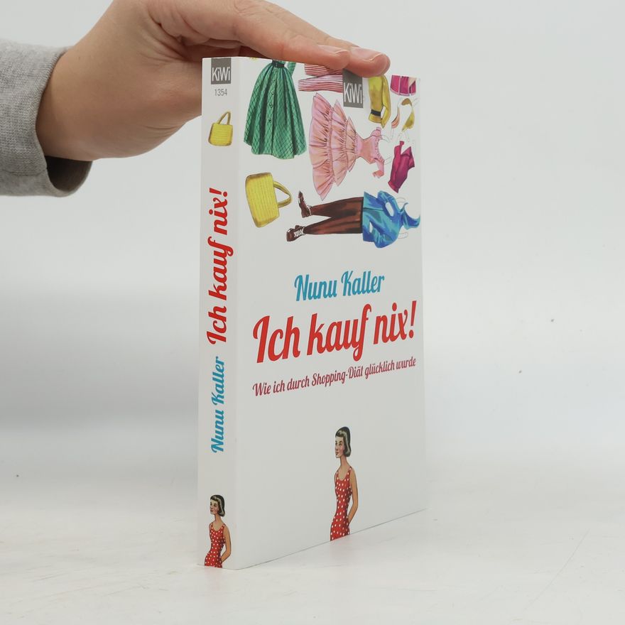 Nunu Kaller Ich kauf nix!
