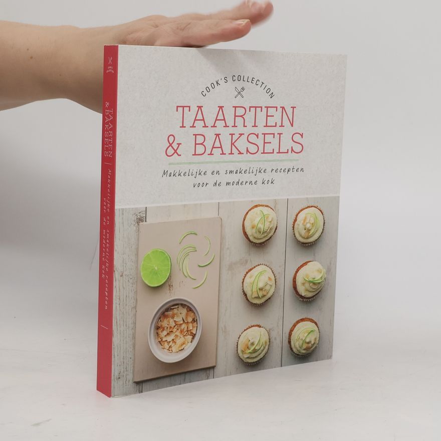 Autorenkollektiv Cook's Collection: Taarten & baksels