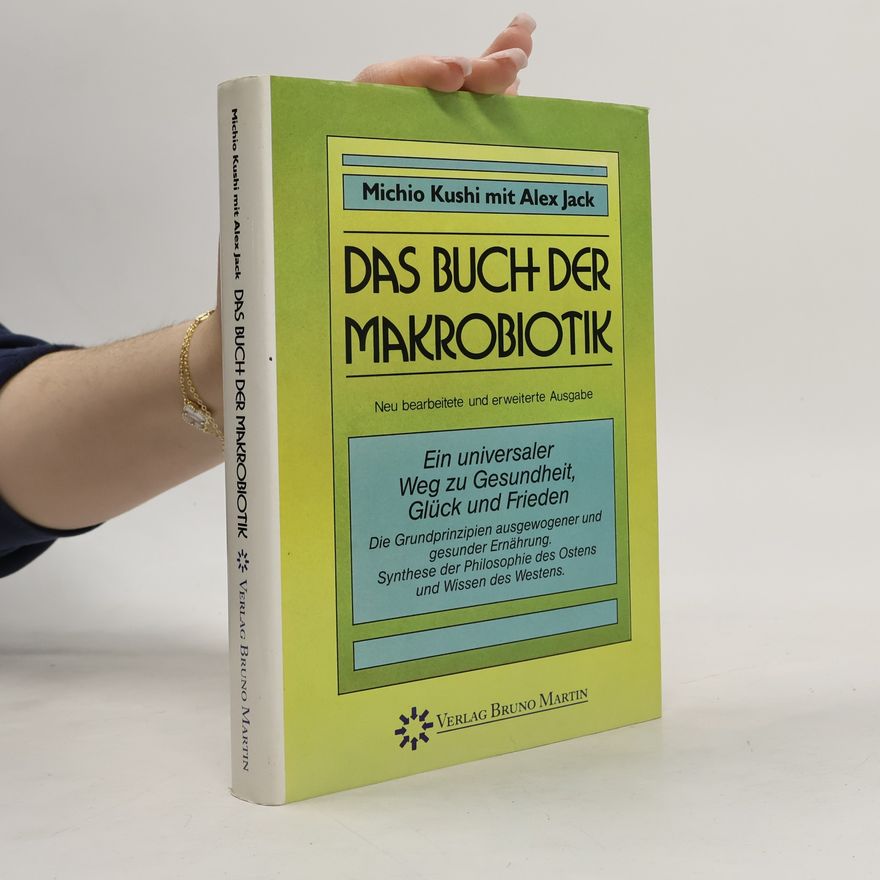 Michio Kushi Das Buch der Makrobiotik