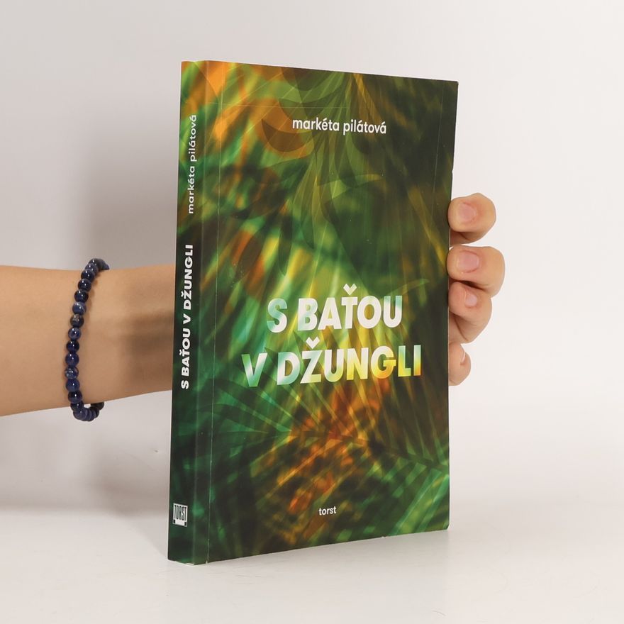 Markéta Pilátová S Baťou v džungli