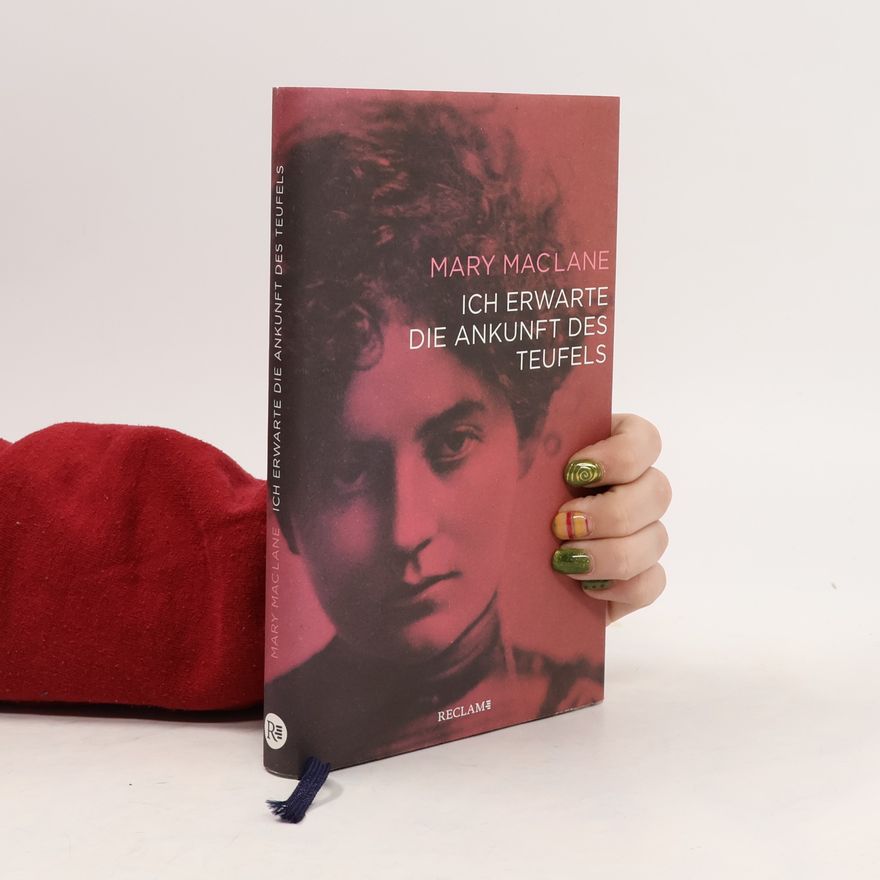 Mary MacLane Ich erwarte die Ankunft des Teufels