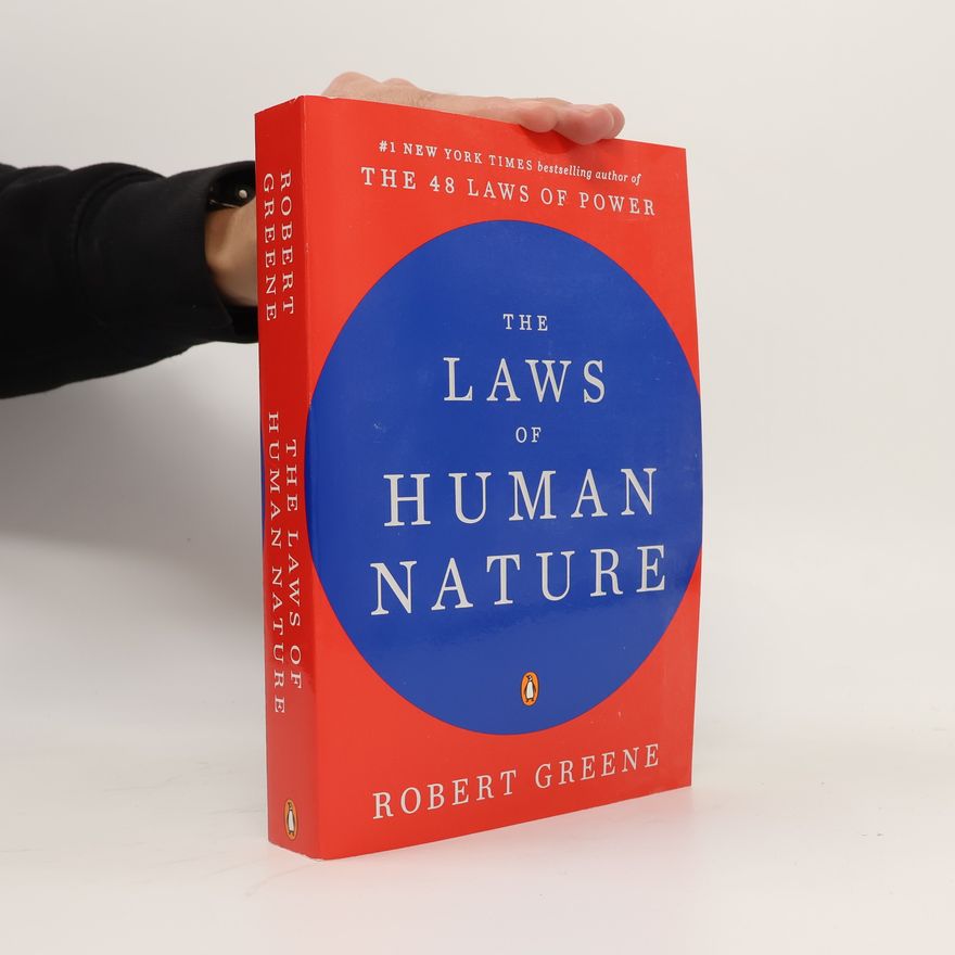 Robert Greene The Laws of Human Nature