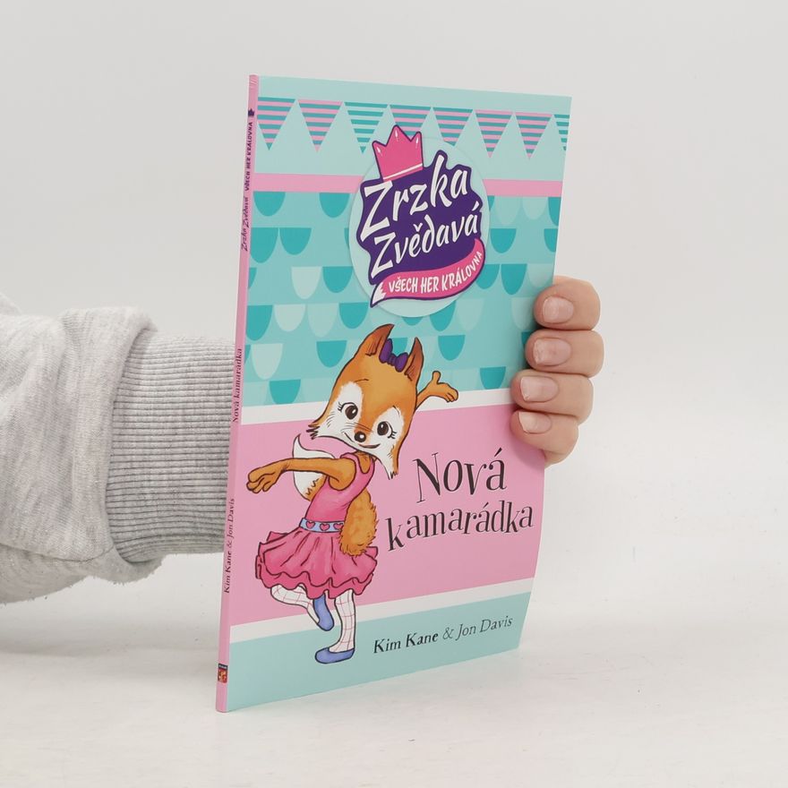 Jana Richter Nová kamarádka : Zrzka Zvědavá, všech her královna