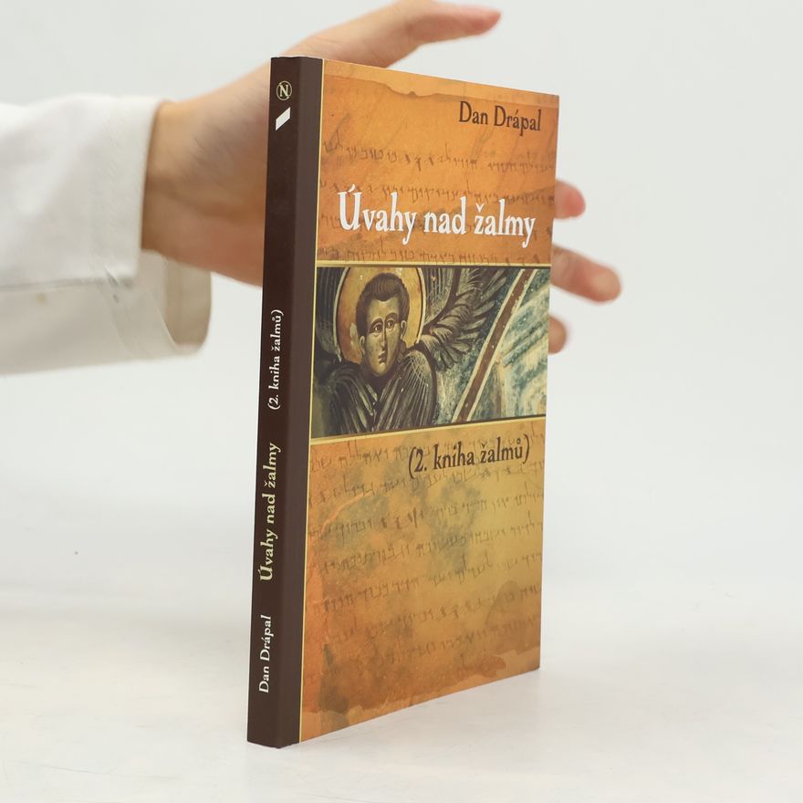 Dan Drápal Úvahy nad žalmy : 2. kniha žalmů
