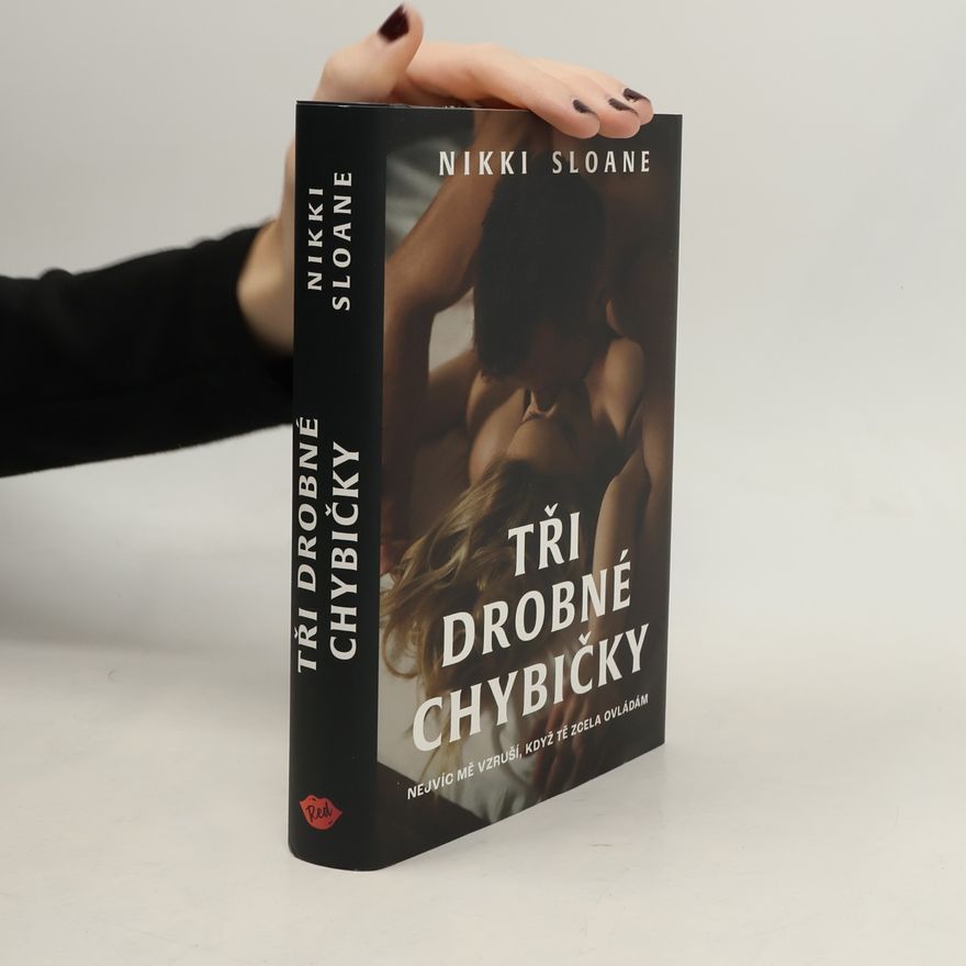 Nikki Sloane Tři drobné chybičky