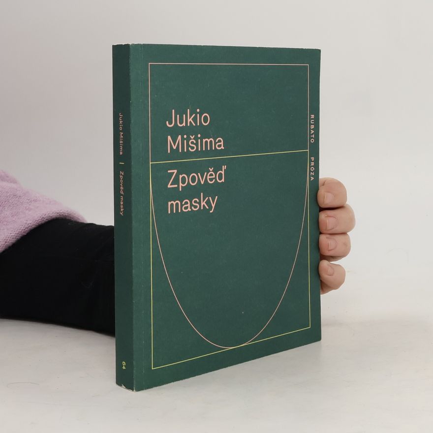 Yukio Mishima Zpověď masky