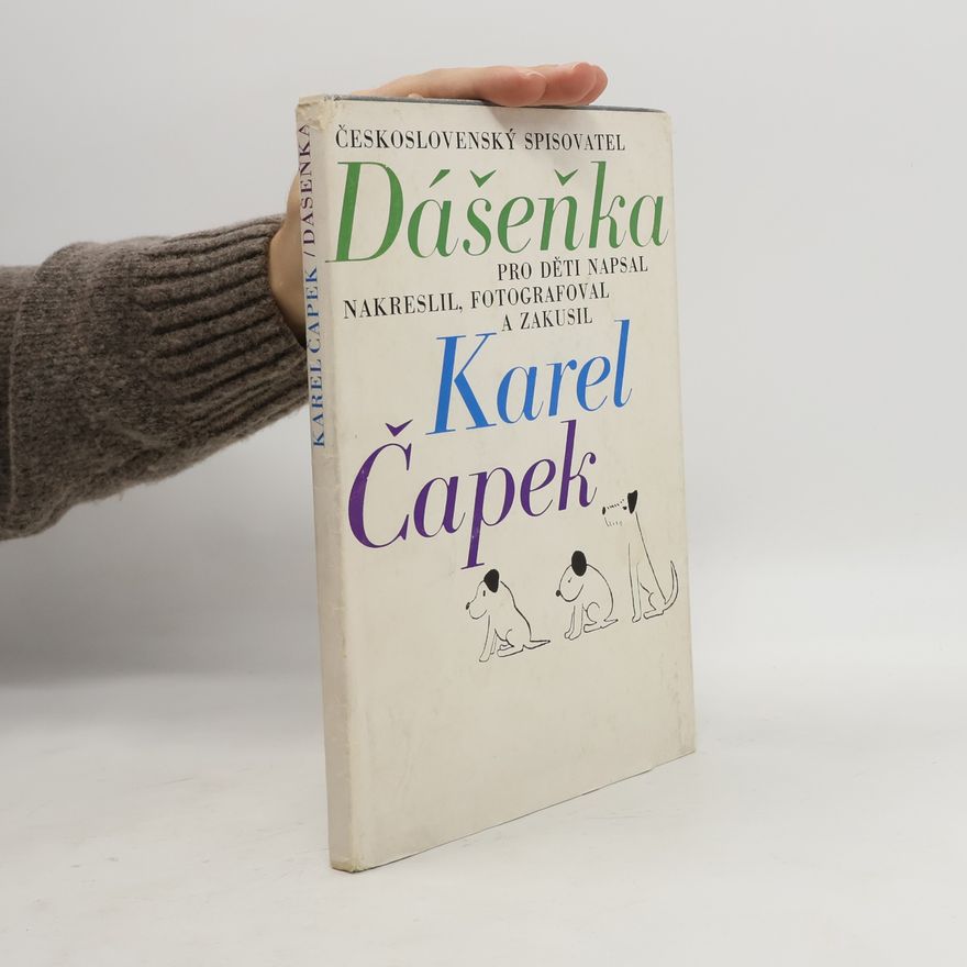 Karel Čapek Dášeňka čili Život štěněte