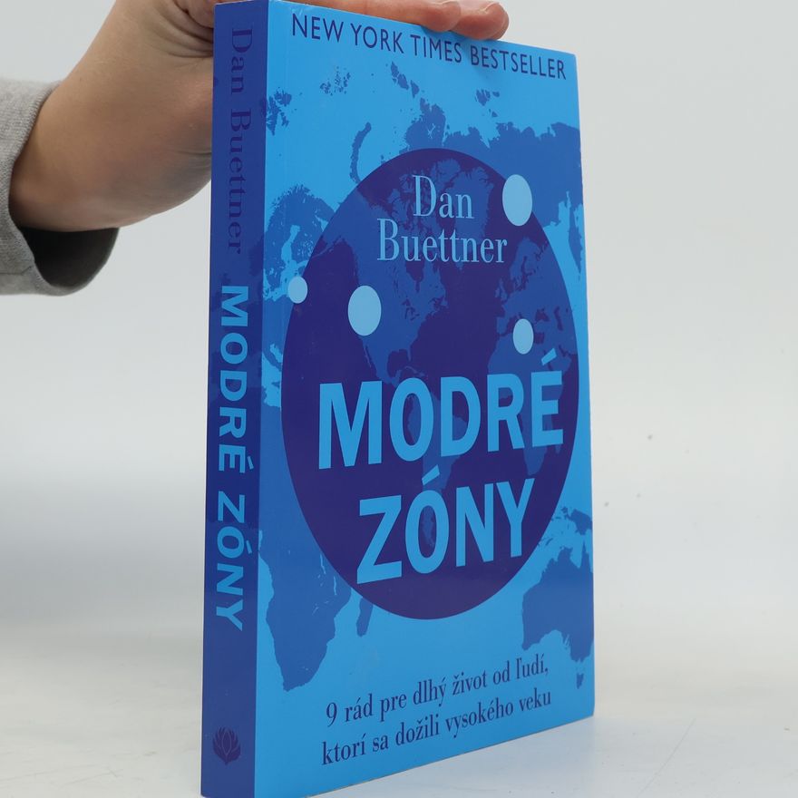 Dan Buettner Modré zóny