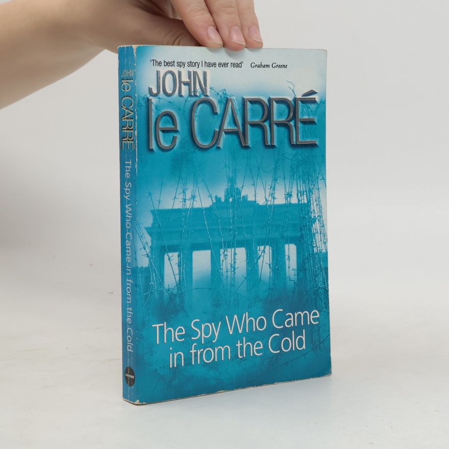 John le Carré The spy who came in from the cold