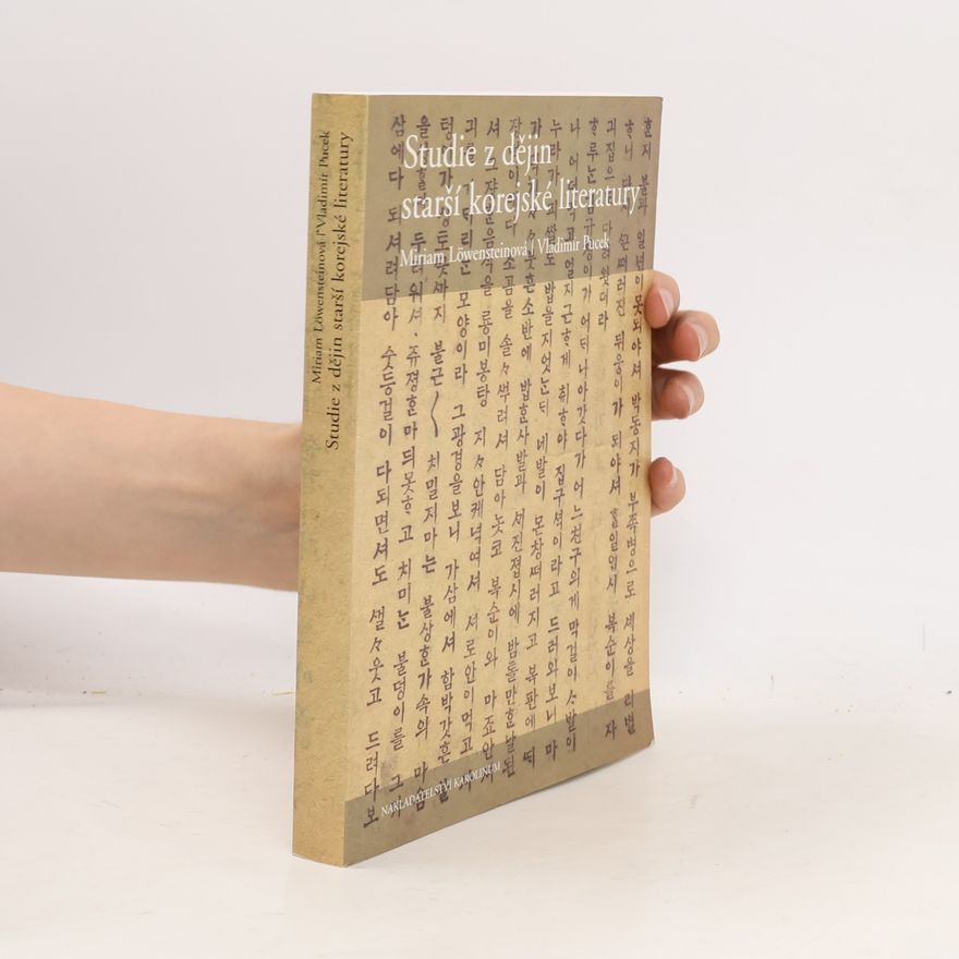 Vladimír Pucek Studie z dějin starší korejské literatury