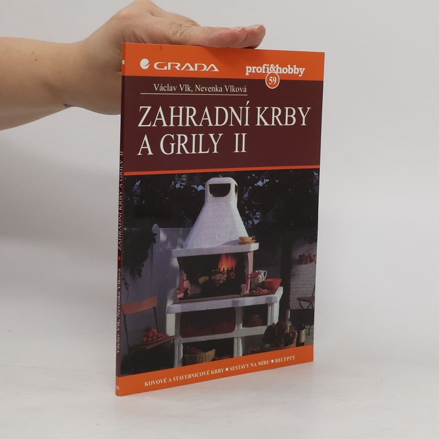 Nevenka Vlková Zahradní krby a grily II