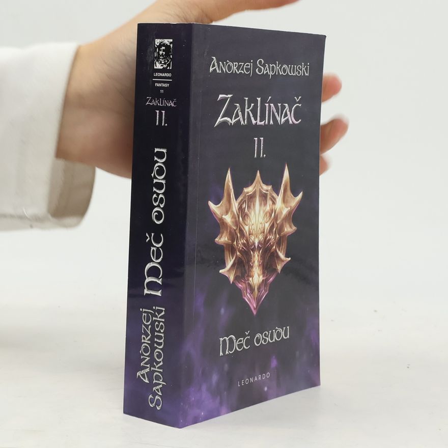 Andrzej Sapkowski Zaklínač II. Meč osudu