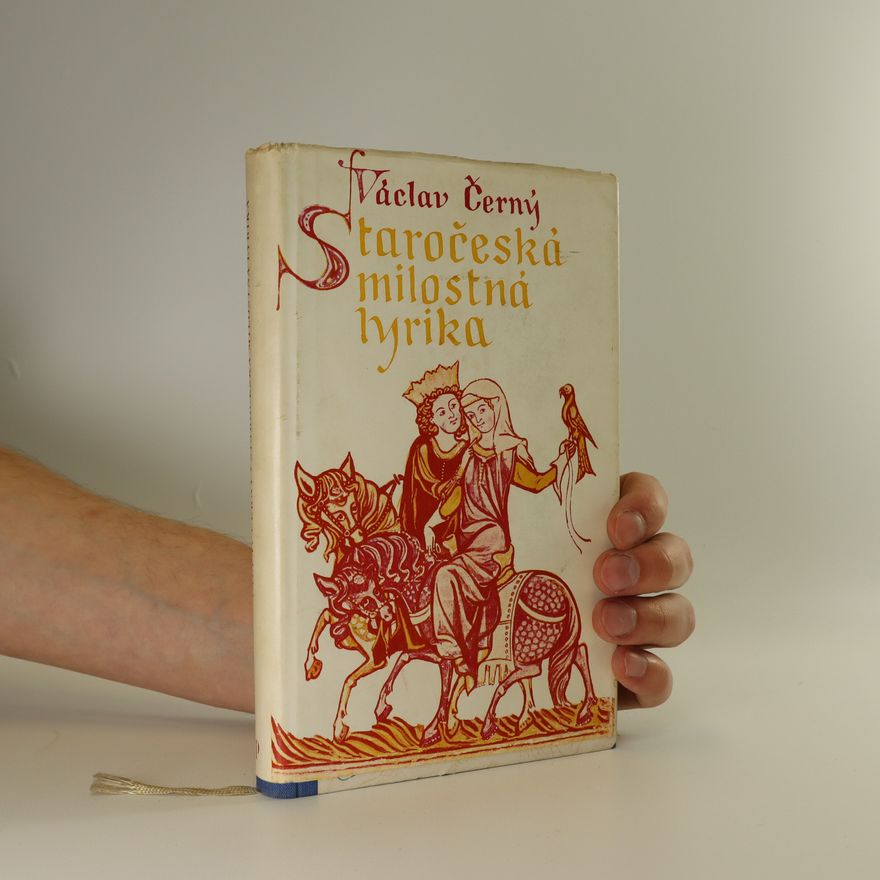 Václav Černý Staročeská milostná lyrika