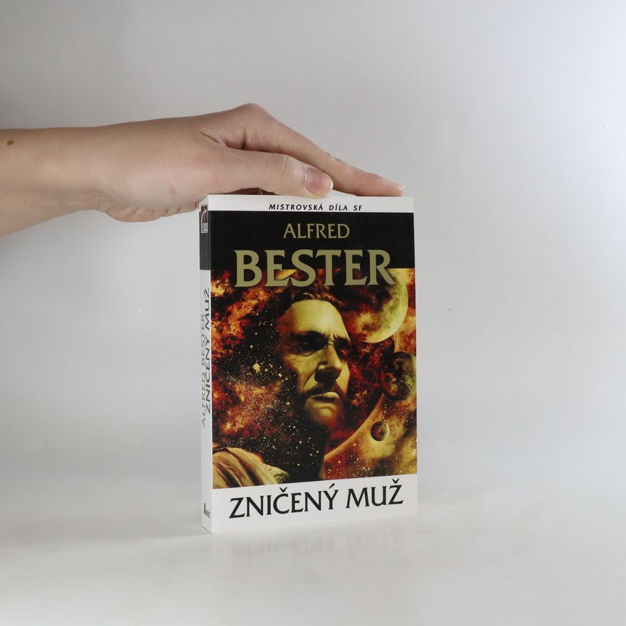 Alfred Bester Zničený muž